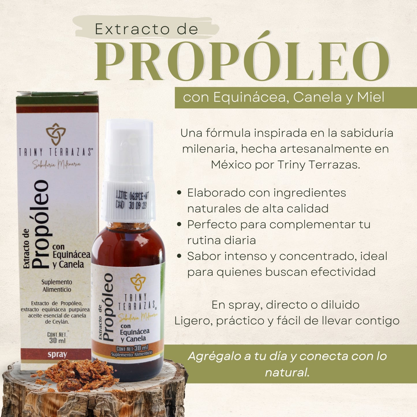 Extracto de Propóleo: con Equinácea, miel y canela / 30 ML
